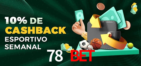 10% de bônus de cashback na 78 Bet